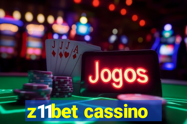 z11bet cassino